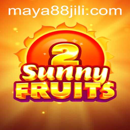 Exploring SunnyFruits2: The Vibrant World of Maya88